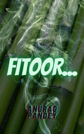 Fitoor【電子書籍】[ Anurag Pandey ]