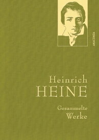 Heine,H.,Gesammelte Werke【電子書籍】[ Heinrich Heine ]