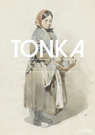 Tonka【電子書籍】[ Robert Musil ]