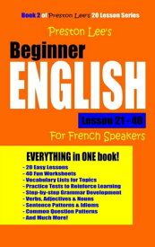 Preston Lee's Beginner English Lesson 21: 40 For French Speakers【電子書籍】[ Preston Lee ]