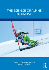 The Science of Alpine Ski Racing【電子書籍】