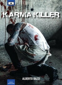 Karma Killer【電子書籍】[ Alberto Bazzi ]