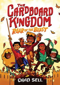 The Cardboard Kingdom #2: Roar of the Beast (A Graphic Novel)【電子書籍】[ Chad Sell ]
