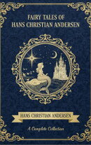 Fairy Tales of Hans Christian Andersen