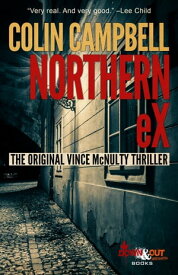 Northern eX【電子書籍】[ Colin Campbell ]