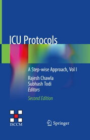 ICU Protocols A Step-wise Approach, Vol I【電子書籍】