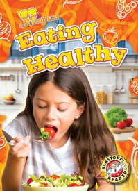 Eating Healthy【電子書籍】[ Kirsten Chang ]