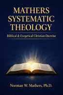 Mathers Systematic Theology