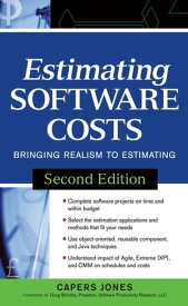 Estimating Software Costs Bringing Realism to Estimating【電子書籍】[ Capers Jones ]