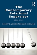 The Contemporary Relational Supervisor 2nd edition