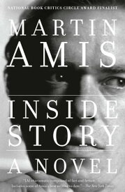 Inside Story A novel【電子書籍】[ Martin Amis ]