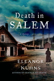Death in Salem A Mystery【電子書籍】[ Eleanor Kuhns ]