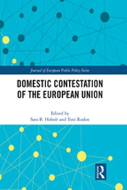 Domestic Contestation of the European Union【電子書籍】