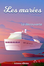 Les mar?es d'Hanna : la d?couverte【電子書籍】[ Susana Pereira ]