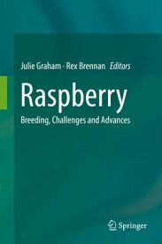 Raspberry Breeding, Challenges and Advances【電子書籍】