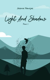 Light And Shadow P1【電子書籍】[ Jesenia Navejas ]