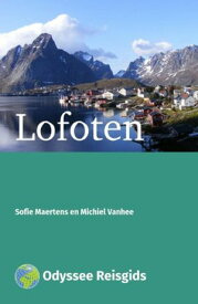 Lofoten【電子書籍】[ Sofie Maertens ]