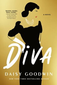 Diva A Novel【電子書籍】[ Daisy Goodwin ]