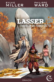 Lasser d?tective des dieux 5 Trahisons en terres celtes【電子書籍】[ Philippe Ward ]