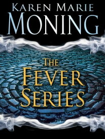 The Fever Series 7-Book Bundle Darkfever, Bloodfever, Faefever, Dreamfever, Shadowfever, Iced, Burned【電子書籍】[ Karen Marie Moning ]