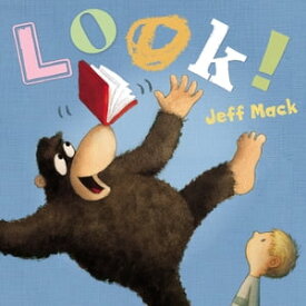 Look!【電子書籍】[ Jeff Mack ]