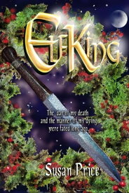 Elf King Elfgift series, #2【電子書籍】[ Susan Price ]
