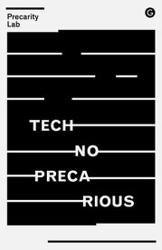 Technoprecarious【電子書籍】[ Precarity Lab ]