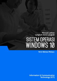 Sistem Operasi (Windows 10)【電子書籍】[ Advanced Business Systems Consultants Sdn Bhd ]
