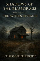 SHADOWS OF THE BLUEGRASS VOLUME III