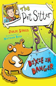 The Pet Sitter: Dixie in Danger【電子書籍】[ Julie Sykes ]