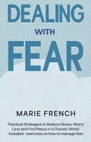 DEALING WITH FEAR