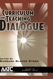 Curriculum and Teaching Dialogue Vol. 10 # 1 & 2【電子書籍】