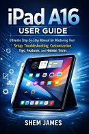 Ipad A16 User Guide