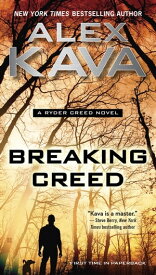 Breaking Creed【電子書籍】[ Alex Kava ]