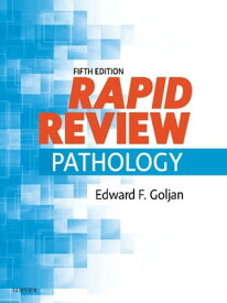 Rapid Review Pathology【電子書籍】[ Edward F. Goljan, MD ]