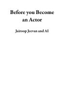Before you Become an Actor