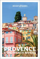 Insight Guides Provence and the French Riviera: Travel Guide eBook