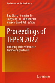 Proceedings of TEPEN 2022 Efficiency and Performance Engineering Network【電子書籍】