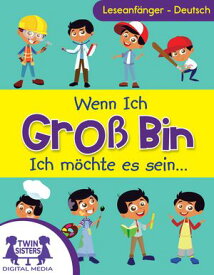 Wenn Ich Gro? Bin 【電子書籍】[ Kim Mitzo Thompson ]
