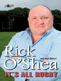 It's All About Rugby【電子書籍】[ O'Shea Rick ]