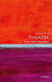 Theatre: A Very Short Introduction【電子書籍】[ Marvin Carlson ]