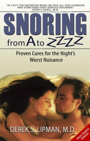Snoring From A to Zzzz【電子書籍】[ Derek Lipman ]