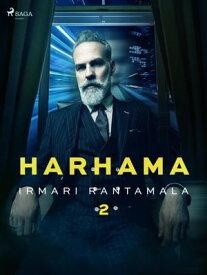Harhama 2【電子書籍】[ Irmari Rantamala ]