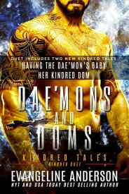 Dae'mons and Doms【電子書籍】[ Evangeline Anderson ]