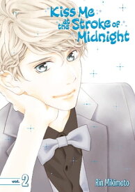 Kiss Me At the Stroke of Midnight 2【電子書籍】[ Rin Mikimoto ]