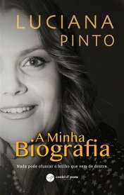 A minha biografia【電子書籍】[ Luciana Pinto ]