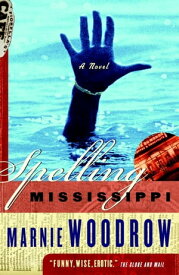 Spelling Mississippi【電子書籍】[ Marnie Woodrow ]
