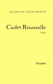 Cadet Rousselle【電子書籍】[ Olivier de Vleeschouwer ]