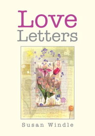 Love Letters【電子書籍】[ Susan Windle ]