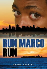 Run Marco, Run【電子書籍】[ Norma Charles ]